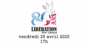 Libération des camps - Conférence