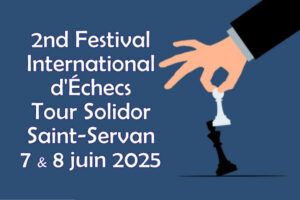2nd Festival International d'Échecs Tour Solidor