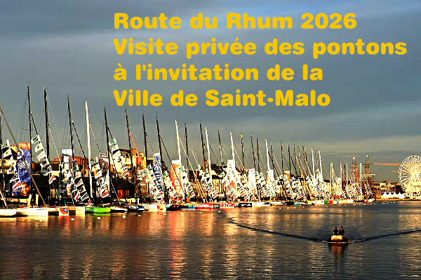 ROUTE DU RHUM 2026 – Résultats de la Tombola Route du Rhum 2026 : Visite privée VIP des pontons